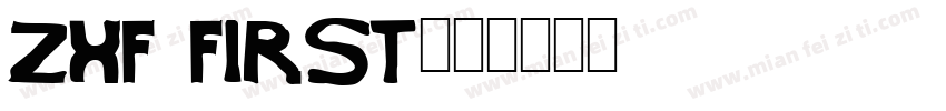 ZXF First字体转换